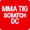 MMA TIG DC SCRATCH